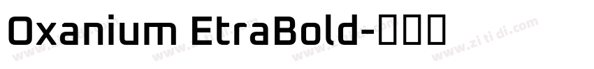 Oxanium EtraBold字体转换